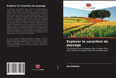 Borítókép a  Explorer le caractère du paysage - hoz