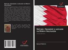 Buchcover von Bahrajn: Opowieść o sukcesie na Bliskim Wschodzie