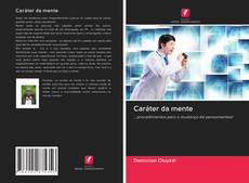 Bookcover of Caráter da mente