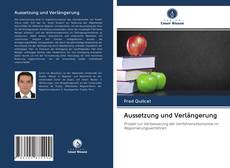 Bookcover of Aussetzung und Verlängerung