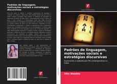 Portada del libro de Padrões de linguagem, motivações sociais e estratégias discursivas