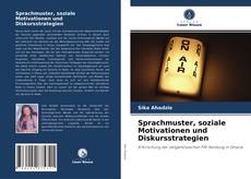 Sprachmuster, soziale Motivationen und Diskursstrategien的封面