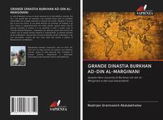 Copertina di GRANDE DINASTIA BURKHAN AD-DIN AL-MARGINANI