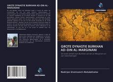 Copertina di GROTE DYNASTIE BURKHAN AD-DIN AL-MARGINANI