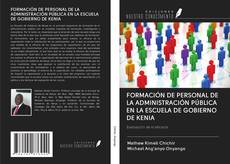 Buchcover von FORMACIÓN DE PERSONAL DE LA ADMINISTRACIÓN PÚBLICA EN LA ESCUELA DE GOBIERNO DE KENIA