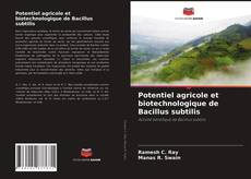 Bookcover of Potentiel agricole et biotechnologique de Bacillus subtilis