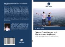 Buchcover von Werte, Einstellungen und Fischkonsum in Vietnam