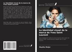 Copertina di La identidad visual de la marca de Yves Saint Laurent