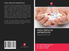 Bookcover of PASTA TRIPLA DE ANTIBIÓTICOS