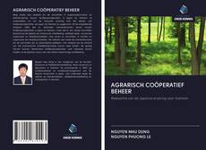 Bookcover of AGRARISCH COÖPERATIEF BEHEER