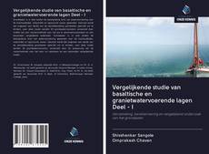 Bookcover of Vergelijkende studie van basaltische en granietwatervoerende lagen Deel - I