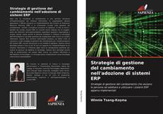 Copertina di Strategie di gestione del cambiamento nell'adozione di sistemi ERP