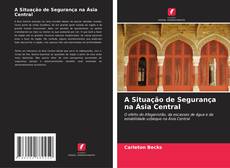 Buchcover von A Situação de Segurança na Ásia Central
