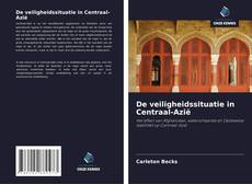 Buchcover von De veiligheidssituatie in Centraal-Azië