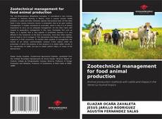 Обложка Zootechnical management for food animal production