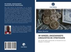 Bookcover of IM HANDEL ANGEWANDTE LINGUISTISCHE STRATEGIEN