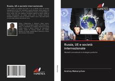 Bookcover of Russia, UE e società internazionale