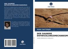 Buchcover von DER SAUBERE ENTWICKLUNGSMECHANISMUS