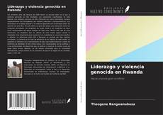 Обложка Liderazgo y violencia genocida en Rwanda