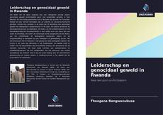 Portada del libro de Leiderschap en genocidaal geweld in Rwanda