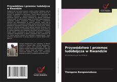 Bookcover of Przywództwo i przemoc ludobójcza w Rwandzie