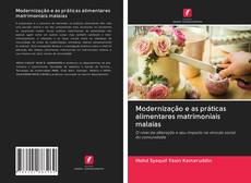 Capa do livro de Modernização e as práticas alimentares matrimoniais malaias 