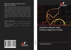 Buchcover von Identità e alterità nella scrittura algerina e araba