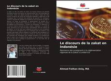 Couverture de Le discours de la zakat en Indonésie