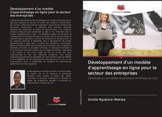 Capa do livro de Développement d'un modèle d'apprentissage en ligne pour le secteur des entreprises 