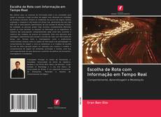 Bookcover of Escolha de Rota com Informação em Tempo Real