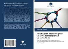 Обложка Medizinische Bedeutung von Eulophia campestris und Eulophia nuda