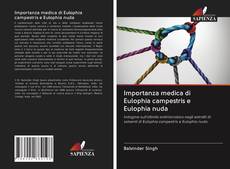 Importanza medica di Eulophia campestris e Eulophia nuda kitap kapağı