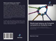Copertina di Medicinaal belang van Eulophia campestris en Eulophia nuda