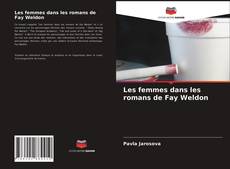 Capa do livro de Les femmes dans les romans de Fay Weldon 