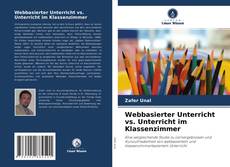 Portada del libro de Webbasierter Unterricht vs. Unterricht im Klassenzimmer