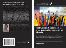 Capa do livro de Instrucción basada en la web versus instrucción en el aula 
