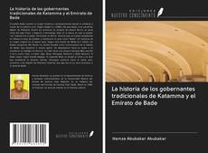 Bookcover of La historia de los gobernantes tradicionales de Katamma y el Emirato de Bade