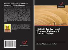 Couverture de Historia Tradycyjnych Władców Katammy i Emiratu Badego