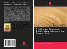 Bookcover of A História dos Governantes Tradicionais de Katamma e dos Emirados Bade