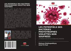 Bookcover of LES POTENTIELS DES BACTÉRIES PHOTOTROPHES VIOLETTES NON SOUFRÉES