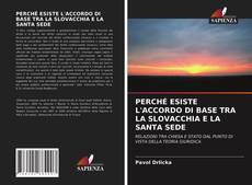 Copertina di PERCHÉ ESISTE L'ACCORDO DI BASE TRA LA SLOVACCHIA E LA SANTA SEDE