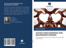 Buchcover von SOZIALE EINGLIEDERUNG VON BESONDEREN KINDERN
