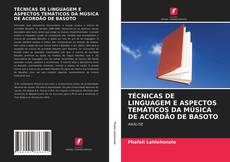 Couverture de TÉCNICAS DE LINGUAGEM E ASPECTOS TEMÁTICOS DA MÚSICA DE ACORDÃO DE BASOTO
