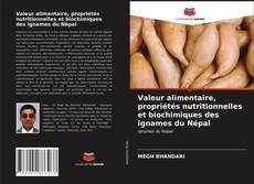 Обложка Valeur alimentaire, propriétés nutritionnelles et biochimiques des ignames du Népal