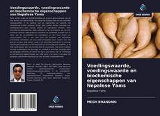 Обложка Voedingswaarde, voedingswaarde en biochemische eigenschappen van Nepalese Yams