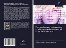 Bookcover of Voorspelling van klantverloop in telecom met behulp van ML in big data-platform