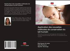 Capa do livro de Application des nouvelles méthodes de conservation du lait humain 