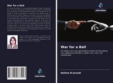 Copertina di War for a Ball