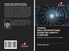 Capa do livro de STUDIO DELL'ARCHITETTURA OSSEA NEI DIFETTI PLANTARI 