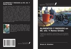 Portada del libro de ALIMENTOS Y RIESGOS en EE. UU. Y Reino Unido